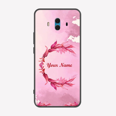Huawei Mate 10 Cover - Personalized Name Series - Premium Printed Metal soft Bumper shock Proof Case