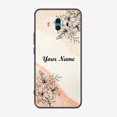 Huawei Mate 10 Cover - Personalized Name Series - Premium Printed Metal soft Bumper shock Proof Case
