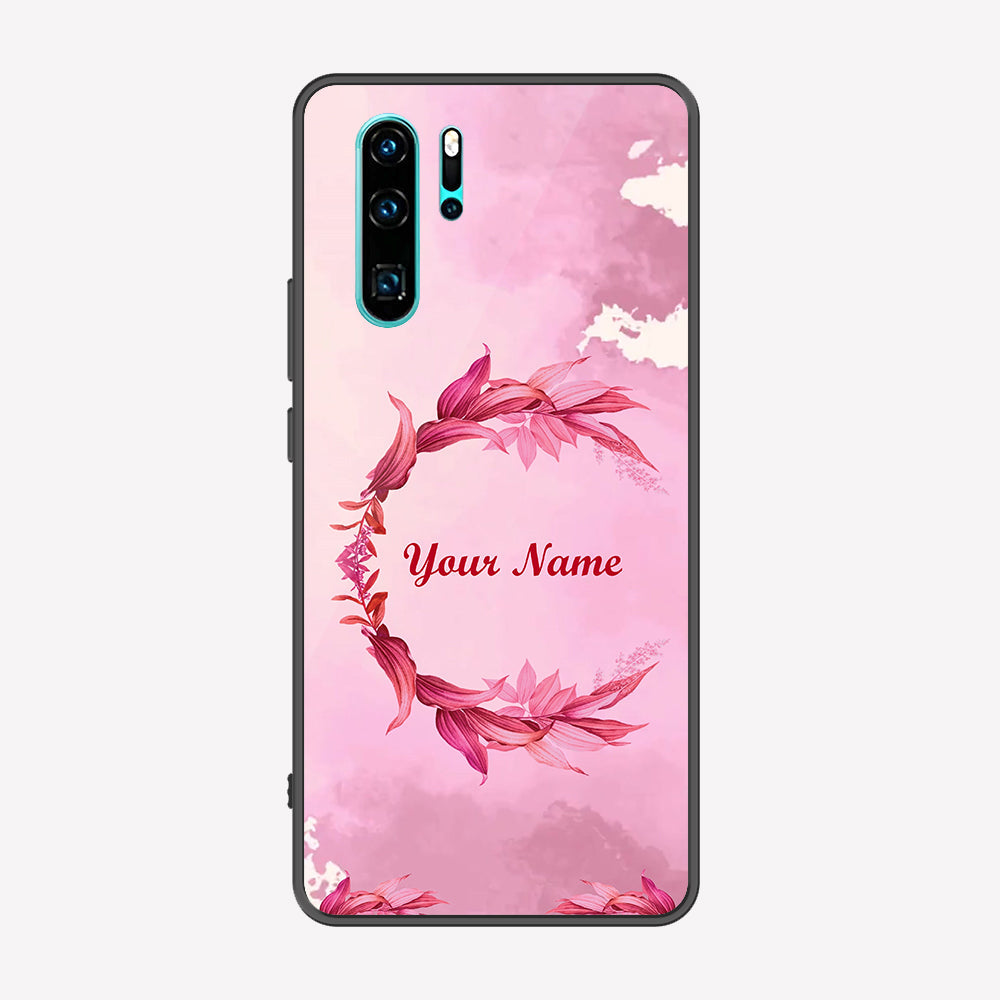 Huawei P30 Pro Cover - Personalized Name Series - Premium Printed Metal soft Bumper shock Proof Case