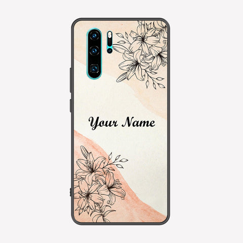 Huawei P30 Pro Cover - Personalized Name Series - Premium Printed Metal soft Bumper shock Proof Case